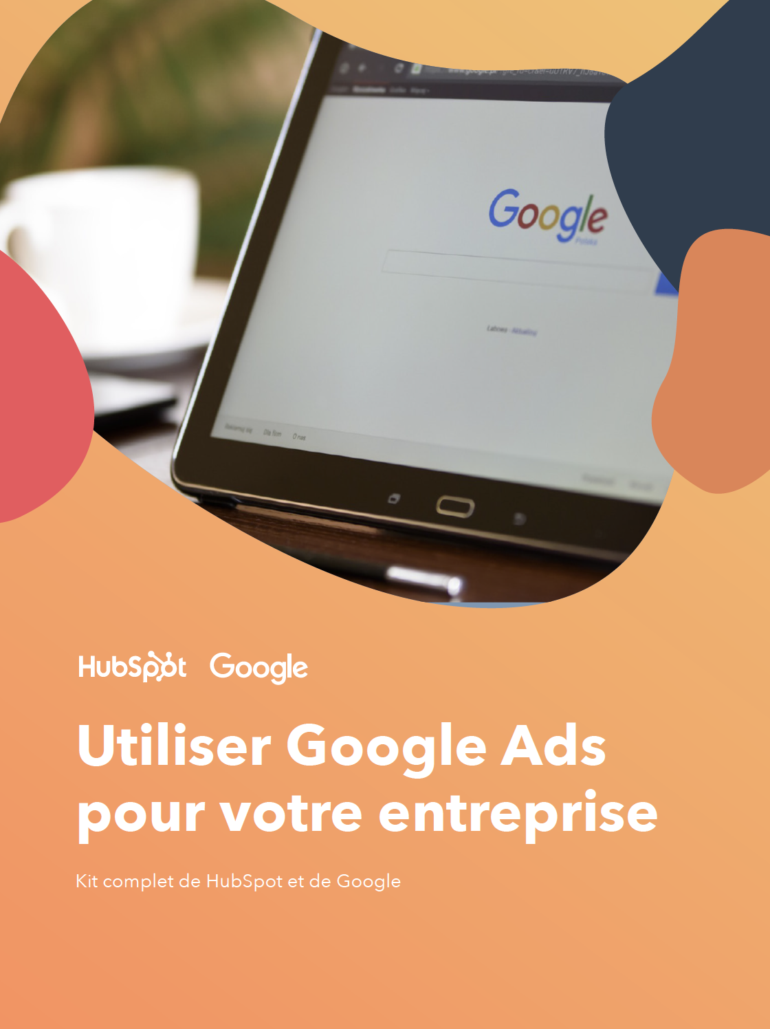 Comment utiliser google ads pour votre entreprise